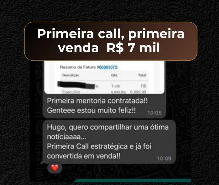 Primeira call, primeira venda de R$ 7 mil